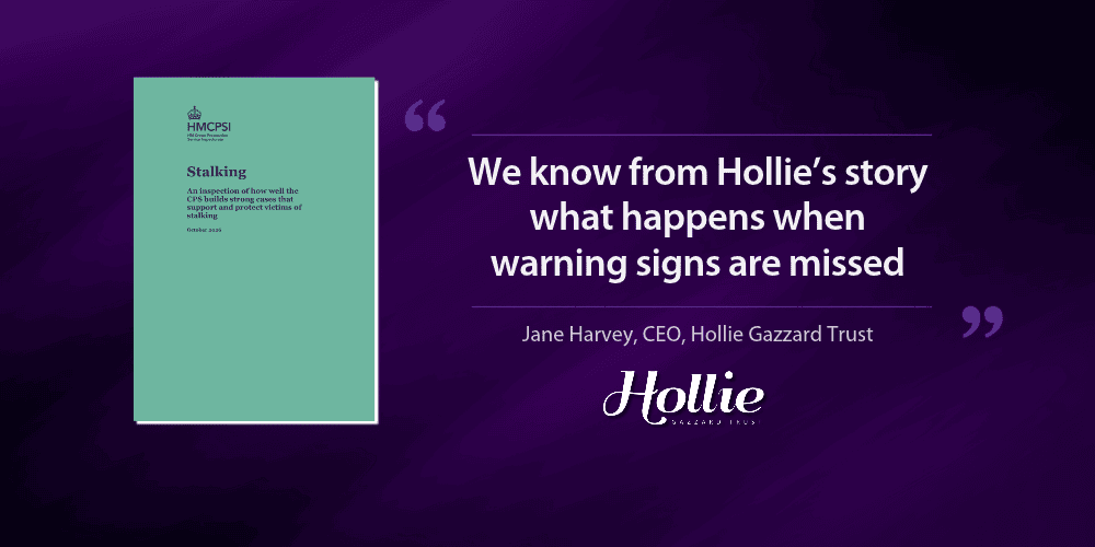 CPS Stalking Prosecutions Report | Hollie Gazzard Trust